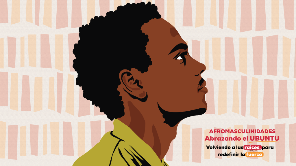   Afromasculinidades y el trabajo por la justicia de género